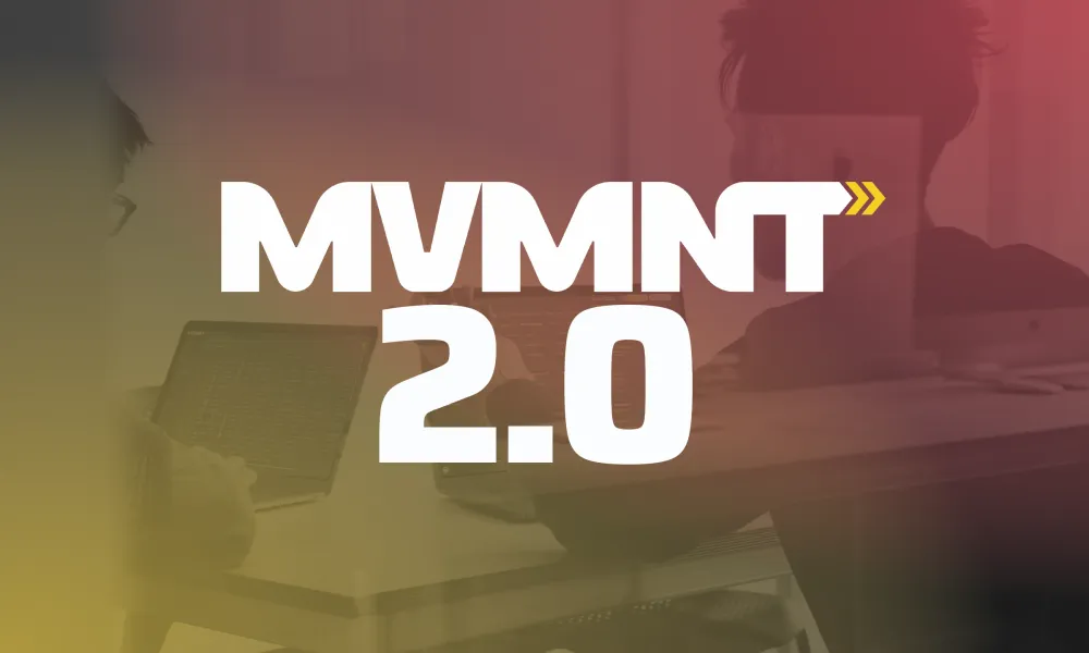​​MVMNT 2.0 Is Here
